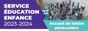 Service Education Enfance 2023-2024 - Accueil de loisirs périscolaire