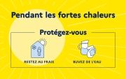 Canicule : Pendant les fortes chaleurs, protégez-vous !